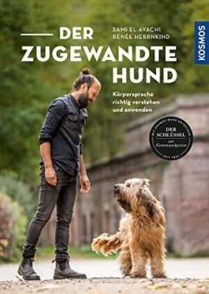 Der zugewandte Hund | Körpersprache richtig verstehen und anwenden